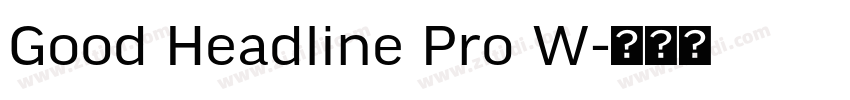 Good Headline Pro W字体转换